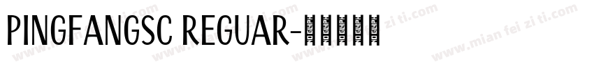 pingfangsc reguar字体转换